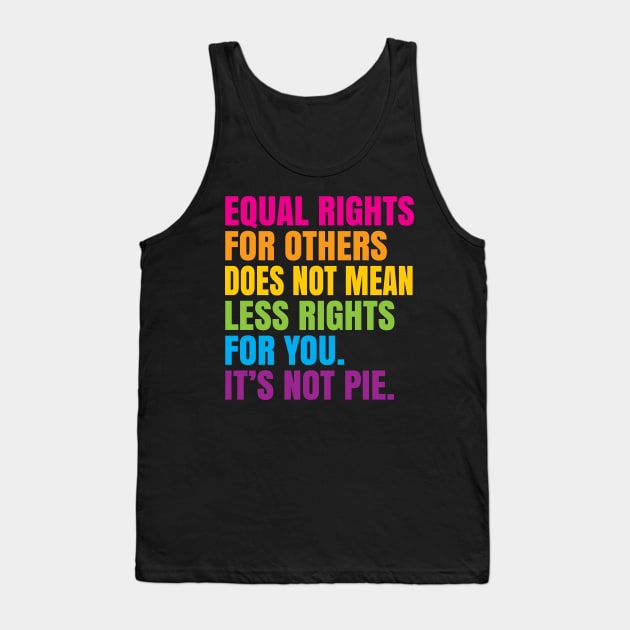 Equal Rights Tank Top by Teamtsunami6